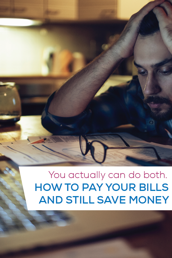 how to pay your bills and still save money pin