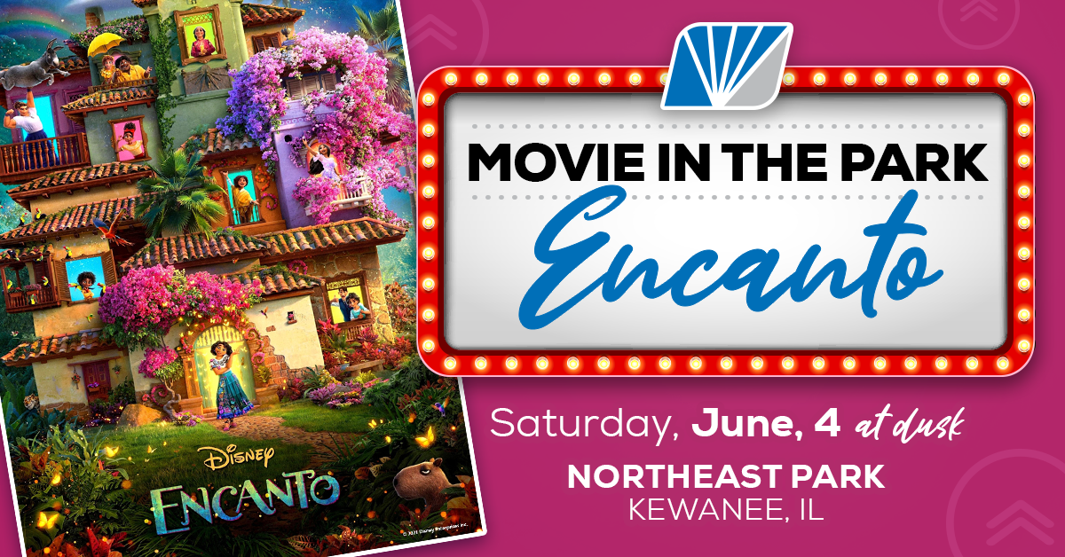 Kewanee movie in the park - Encanto - June 4 at Northeast Park